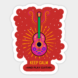 Keep calm and play guitar Sticker